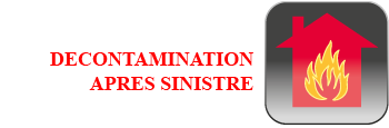 Décontamination après sinistre